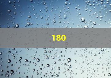 180