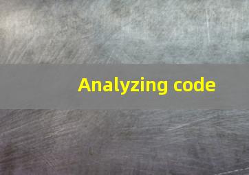 Analyzing code 