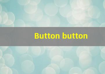 Button button 