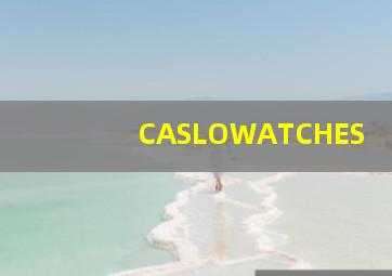 CASLOWATCHES