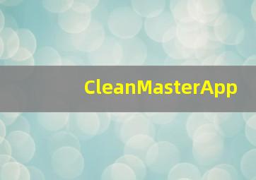 CleanMasterApp