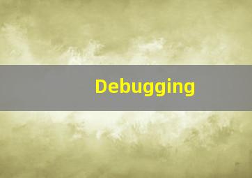 Debugging 