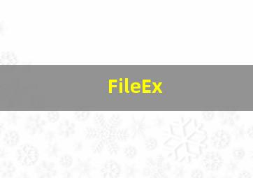 FileEx