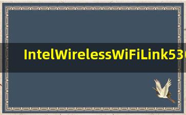 IntelWirelessWiFiLink5300AGNdriverwi