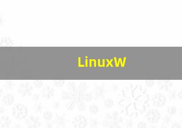 LinuxW