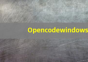 Opencodewindows