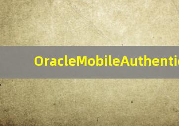 OracleMobileAuthenticator