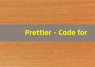 Prettier - Code for