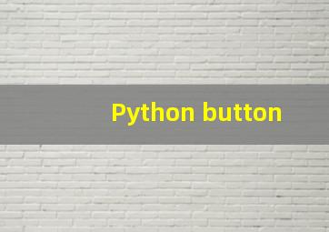 Python button