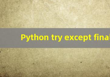 Python try except finally