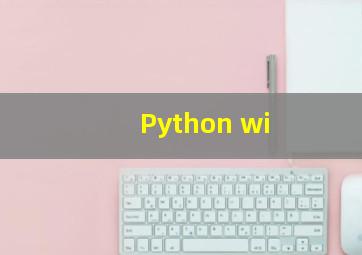 Python wi