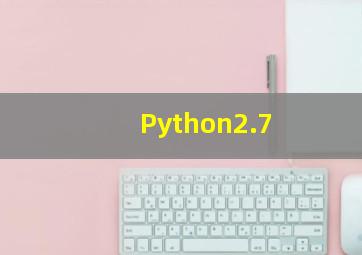 Python2.7