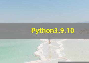 Python3.9.10