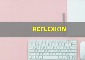 REFLEXION