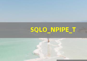 SQLO_NPIPE_T