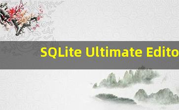 SQLite Ultimate Editor