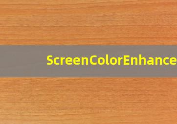 ScreenColorEnhancer