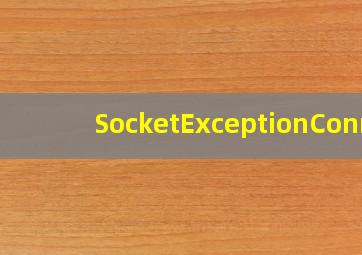 SocketExceptionConn