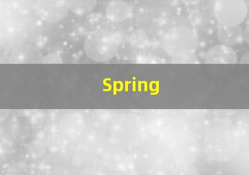Spring 