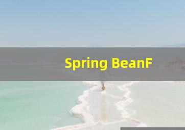 Spring BeanF