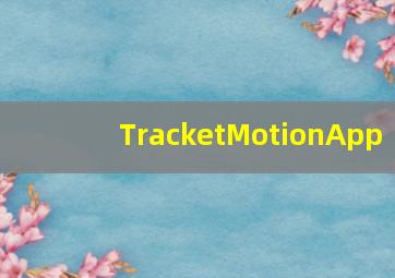 TracketMotionApp