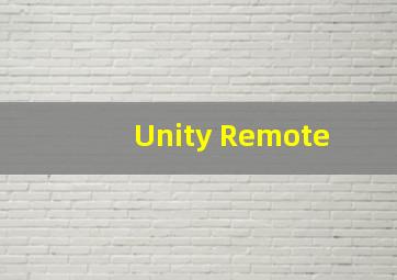 Unity Remote 