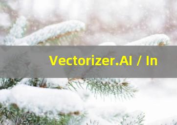 Vectorizer.AI / In