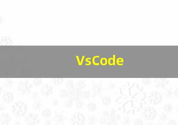 VsCode