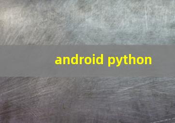 android python 