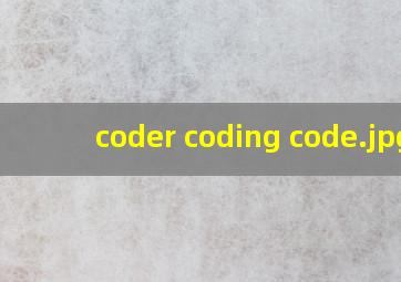 coder coding code