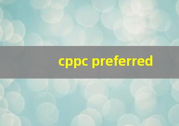 cppc preferred