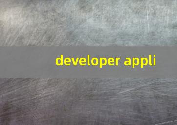 developer appli