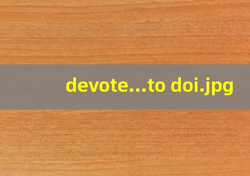 devote...to doi