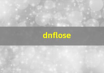 dnflose