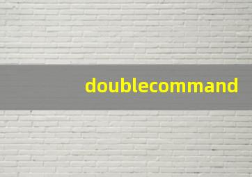 doublecommand