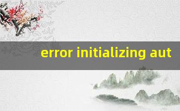 error initializing aut