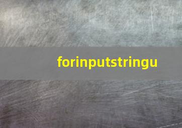 forinputstringu