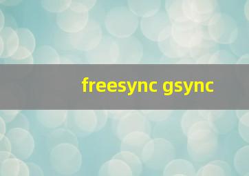 freesync gsync