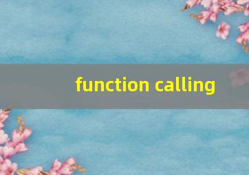 function calling