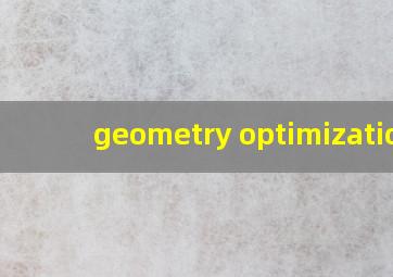 geometry optimization