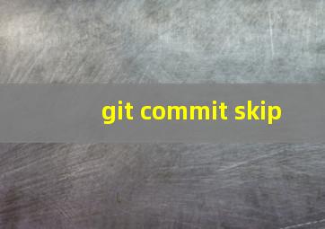 git commit skip