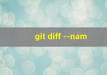 git diff --nam