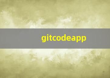 gitcodeapp