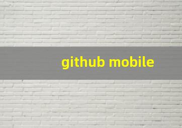 github mobile