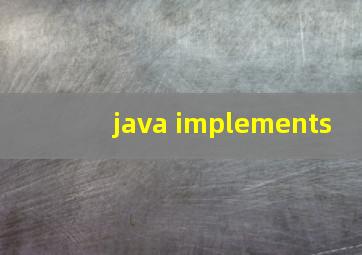 java implements