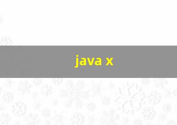 java x