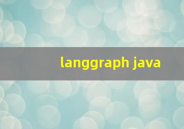 langgraph java