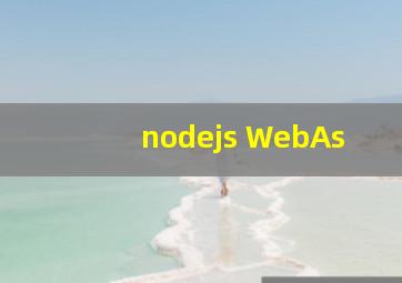 nodejs WebAs