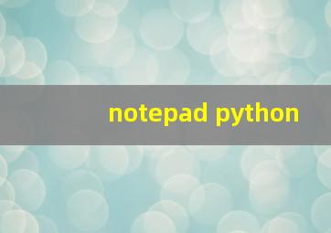 notepad python