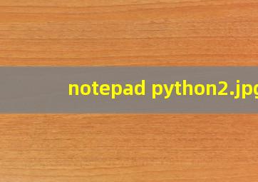 notepad python